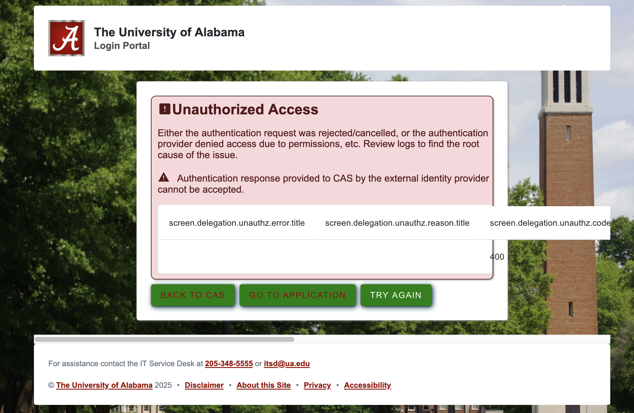 University of Alabama login portal with an error message that states "Unauthorized Access, Authentication response provided to CAS by the external identity provider cannot be accepted."